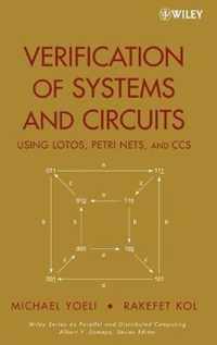 Verification of Systems and Circuits Using LOTOS, Petri Nets, and CCS