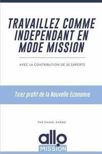 Travaillez Comme Ind pendant En Mode Mission