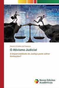 O Ativismo Judicial