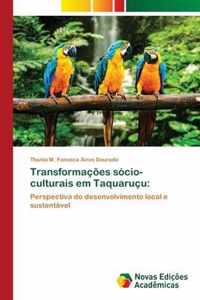 Transformacoes socio-culturais em Taquarucu