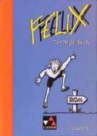 Felix. Ausgabe A. Das Begleitbuch