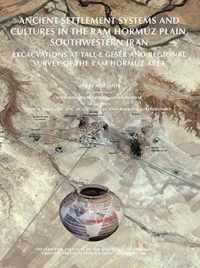 Ancient Settlement Systems and Cultures in the Ram Hormuz Plain, Southwestern Iran