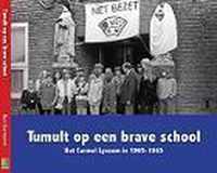 Tumult op een brave school