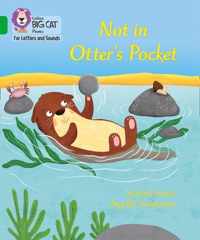 Collins Big Cat Phonics for Letters and Sounds - Not in Otter's Pocket!