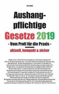 Aushangpflichtige Gesetze 2019 Gesamtausgabe