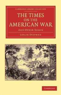 The Times On The American War