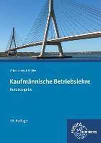 Kaufmännische Betriebslehre Kurzausgabe