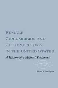 Female Circumcision And Clitoridectomy In The United States