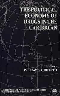 The Political Economy of Drugs in the Caribbean