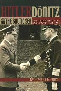 Hitler, Donitz, and the Baltic Sea