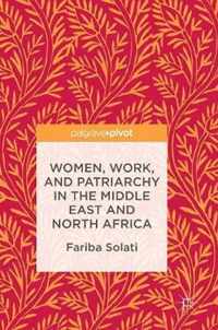 Women, Work, and Patriarchy in the Middle East and North Africa