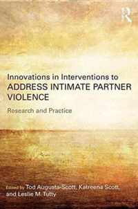 Innovations in Interventions to Address Intimate Partner Vio