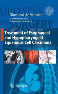 Treatment of Esophageal and Hypopharingeal Squamous Cell Carcinoma