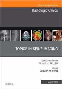 Topics in Spine Imaging, An Issue of Radiologic Clinics of North America