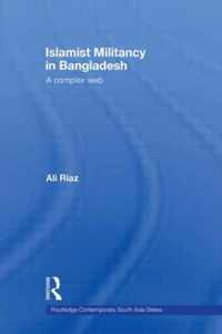 Islamist Militancy in Bangladesh