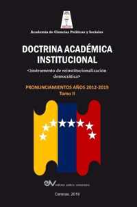 ACADEMIA DE CIENCIAS POLITICAS Y SOCIALES. Doctrina Academica Institucional.