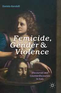 Femicide Gender and Violence
