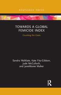 Towards a Global Femicide Index