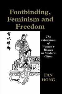 Footbinding, Feminism and Freedom