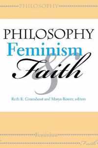 Philosophy, Feminism, and Faith