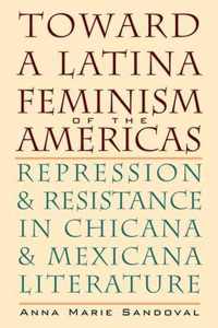 Toward a Latina Feminism of the Americas