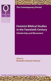 Feminist Biblical Studies in the Twentieth Century