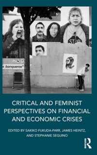 Critical and Feminist Perspectives on Financial and Economic Crises