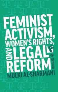 Feminist Activism, Women's Rights, and Legal Reform