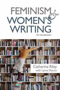 Feminism and Women's Writing