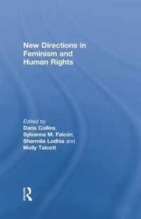 New Directions in Feminism and Human Rights