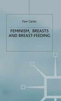 Feminism, Breasts and Breast-Feeding