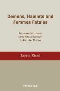 Demons, Hamlets and Femmes Fatales