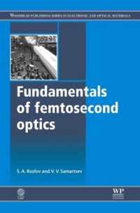 Fundamentals of Femtosecond Optics