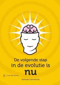 De volgende stap in de evolutie is NU