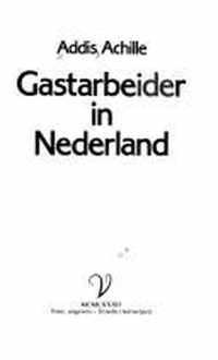 GASTARBEIDER IN NEDERLAND