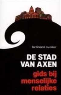 De stad van axen