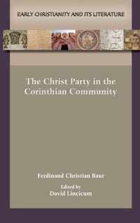 The Christ Party in the Corinthian Community