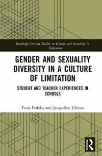 Gender and Sexuality Diversity in a Culture of Limitation