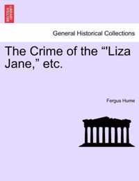 The Crime of the 'Liza Jane, Etc.