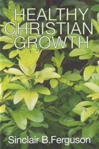 Healthy Christian Growth