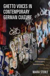 Ghetto Voices In Contemporary German Culture