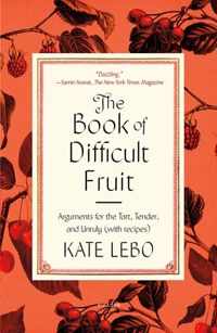 The Book of Difficult Fruit