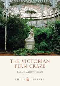 Victorian Fern Craze