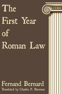 The First Year of Roman Law