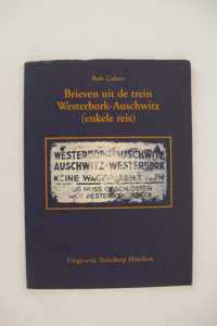 Brieven uit de trein westerbork-auschwit