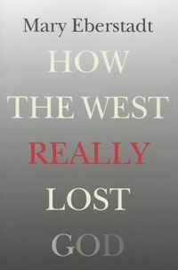 How the West Really Lost God