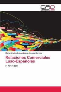 Relaciones Comerciales Luso-Espanolas