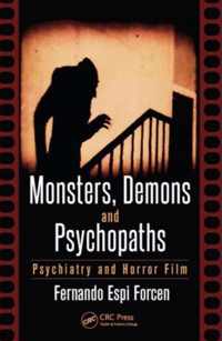 Monsters, Demons and Psychopaths