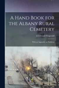 A Hand Book for the Albany Rural Cemetery