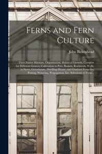 Ferns and Fern Culture